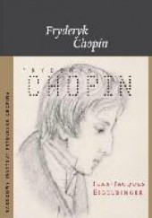 Okładka książki Fryderyk Chopin Jean Jacques Eigeldinger