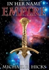Okładka książki Empire Michael R. Hicks