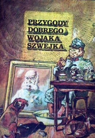 Okładka książki Przygody dobrego wojaka Szwejka Atilla Dargay, Jaroslav Hašek, Tibor Cs. Horváth