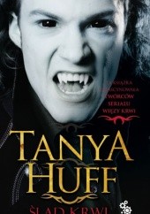 Okładka książki Ślad Krwi Tanya Huff