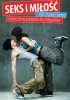 Okładka książki Seks i miłość. Nowoczesny poradnik dla chłopaków Inti Chavez Perez