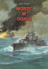 Okładka książki Morze w ogniu Jerzy Pertek