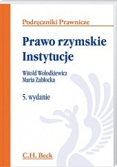 Okładka książki Prawo rzymskie. Instytucje Witold Wołodkiewicz, Maria Zabłocka