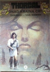 Okładka książki Thorgal: Ponad krainą cieni Grzegorz Rosiński, Jean Van Hamme