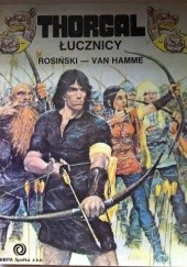 Okładka książki Thorgal: Łucznicy Grzegorz Rosiński, Jean Van Hamme