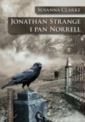 Okładka książki Jonathan Strange i pan Norrell