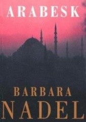 Okładka książki Arabesk Barbara Nadel
