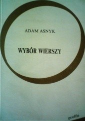 Okładka książki Wybór wierszy Adam Asnyk