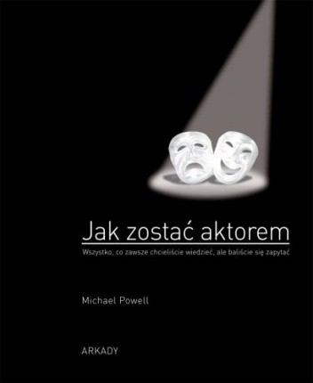 Okładka książki Jak zostać aktorem Michael Powell
