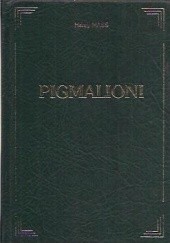 Okładka książki Pigmalioni Henry Mass