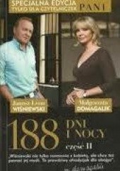 Okładka książki 188 dni i nocy. Część II Małgorzata Domagalik, Janusz Leon Wiśniewski