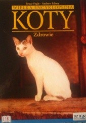 Wielka encyklopedia Koty - Zdrowie tom 5