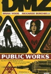 Okładka książki DMZ, Vol. 3: Public Works