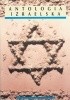 Okładka książki Antologia izraelska Szlomo Abaju,&nbsp;Jehuda Amichaj,&nbsp;Dawid Awidan,&nbsp;Maja Bejerano,&nbsp;Menachem Ben,&nbsp;Mosze Ben-Szaul,&nbsp;Ori Bernstein,&nbsp;Jakow Besser,&nbsp;Sigalit Dawidowicz,&nbsp;Mosze Dor,&nbsp;Anadad Eldan,&nbsp;Mordechaj Geldman,&nbsp;Maksim Gilan,&nbsp;Amir Gilboa,&nbsp;Marian Grześczak,&nbsp;Chaim Guri,&nbsp;Dalia Hertz,&nbsp;Jair Hurwic,&nbsp;Itamar Jaoz-Kest,&nbsp;Dan Pagis,&nbsp;Banaj Perec,&nbsp;Israel Pinkas,&nbsp;Dalia Rawikowicz,&nbsp;Aszer Reich,&nbsp;Arie Siwan,&nbsp;Roni Somek,&nbsp;Aron Szabtaj,&nbsp;Ben-Zion Tomer,&nbsp;Meir Wizeltir,&nbsp;Jona Wolach,&nbsp;Natan Zach