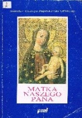 Okładka książki Matka naszego Pana Stanisław Celestyn Napiórkowski OFM