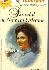 Okładka książki Skandal w Nowym Orleanie Nan Ryan
