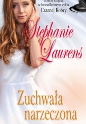 Okładka książki Zuchwała narzeczona Stephanie Laurens