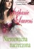 Okładka książki Nierozważna narzeczona Stephanie Laurens