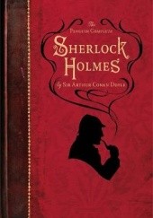 Okładka książki The Penguin Complete Sherlock Holmes Arthur Conan Doyle