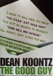 Okładka książki The Good Guy Dean Koontz