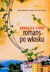 Okładka książki Romans po włosku Annalisa Fiore