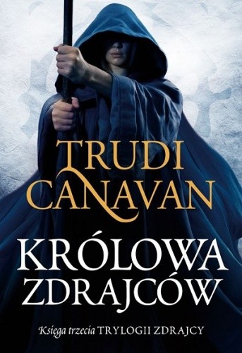 Okładka książki Królowa zdrajców Trudi Canavan