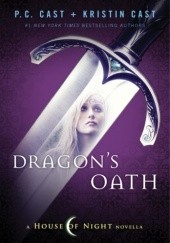 Okładka książki Dragon's Oath Kristin Cast, Phyllis Christine Cast