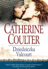 Okładka książki Dziedziczka Valcourt Catherine Coulter