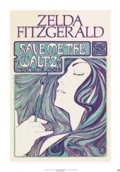 Okładka książki Save Me the Waltz Zelda Fitzgerald