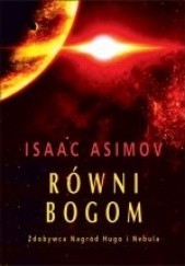 Okładka książki Równi bogom Isaac Asimov