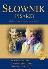 Okładka książki Słownik pisarzy Anna Popławska, Wojciech Rzehak, Gabriela Sętkowska Steczek