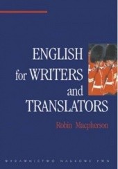 Okładka książki English for Writers and Translators Robin Macpherson