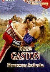 Okładka książki Zbuntowana kochanka Diane Gaston