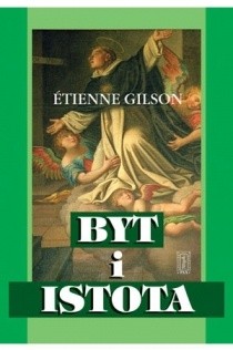 Okładka książki Byt i istota Etienne Gilson