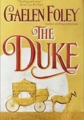 Okładka książki The Duke Gaelen Foley