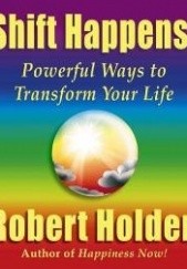 Okładka książki Shift Happens! Robert Holden