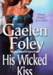 Okładka książki His Wicked Kiss Gaelen Foley
