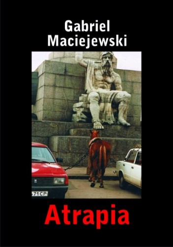 Okładka książki Atrapia Gabriel Maciejewski