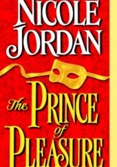 Okładka książki The Prince of Pleasure Nicole Jordan