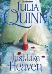 Okładka książki Just Like Heaven Julia Quinn