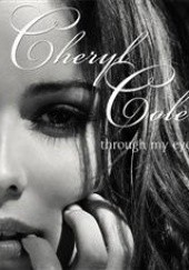 Okładka książki Through My Eyes Cheryl Cole