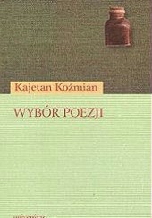 Okładka książki Wybór poezji Kajetan Koźmian