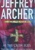 Okładka książki As the Crow Flies. The Prodigal Daughter Jeffrey Archer