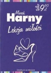 Okładka książki Lekcja miłości Marek Harny