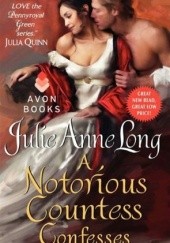 Okładka książki A Notorious Countess Confesses Julie Anne Long
