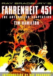 Okładka książki Fahrenheit 451: The Authorized Adaptation Tim Hamilton