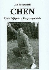 CHEN. Żywe Taijiquan w klasycznym stylu
