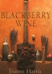 Okładka książki Blackberry wine Joanne Harris
