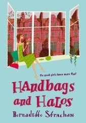 Okładka książki Handbags and halos Bernadette Strachan