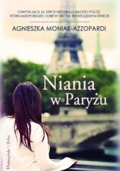 Okładka książki Niania w Paryżu Agnieszka Moniak-Azzopardi
